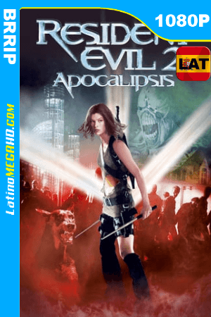 Resident Evil 2: Apocalipsis (2004) Latino HD BRRIP 1080P ()