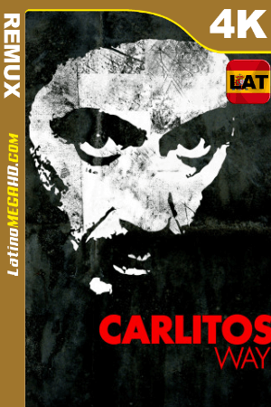 Carlito’s Way [1993] Latino UltraHD HDR10 BDREMUX 2160p ()