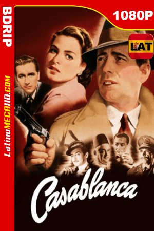 Casablanca (1942) Latino HD BDRIP 1080P ()