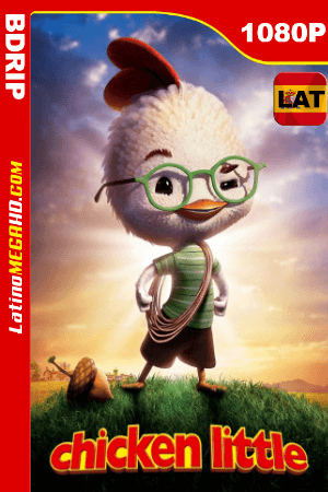 Chicken Little (2005) Latino HD BDRIP 1080P ()