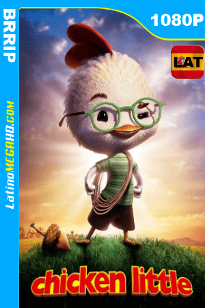 Chicken Little (2005) Latino HD BRRIP 1080P ()