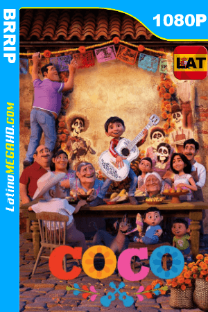 Coco (2017) Latino HD BRRIP 1080P ()