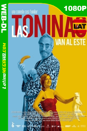 Las toninas van al este (2016) Latino HD WEB-DL 1080P ()
