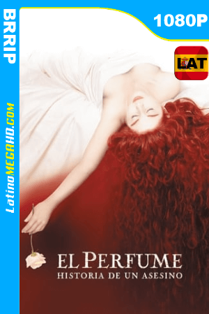 El perfume: Historia de un asesino (2006) Latino HD BRRIP 1080P ()