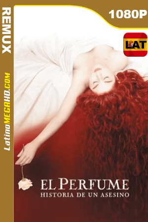 El perfume: Historia de un asesino (2006) Latino HD BDREMUX 1080P ()