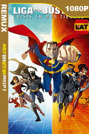 Liga de la Justicia: Crisis en dos Tierras (2010) Latino HD BDRemux 1080P ()