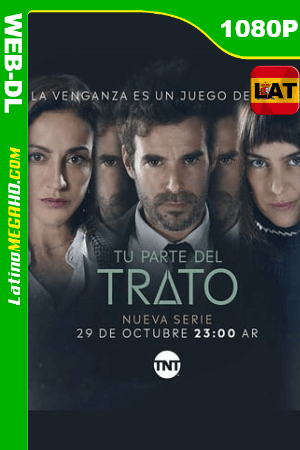 Tu parte del Trato (Serie de TV) Temporada 1 (2019) Latino HD WEB-DL 1080P ()