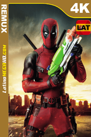 Deadpool (2016) Latino HDR Ultra HD BDREMUX 2160P ()