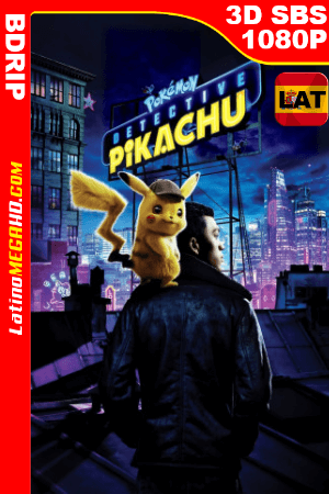 Pokémon Detective Pikachu 2019 Latino Full Hd 3d Sbs