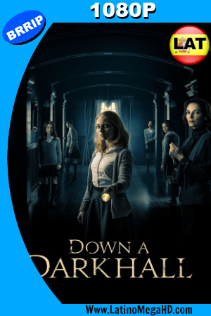 Down a Dark Hall (2018) Latino HD 1080P ()