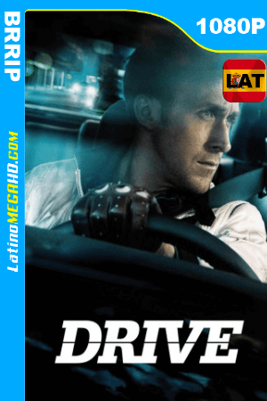 Drive (2011) Open Matte Latino HD BRRIP 1080P ()