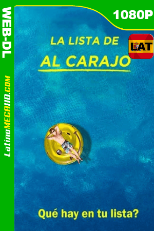 La lista de al carajo (2020) Latino HD WEB-DL 1080P ()