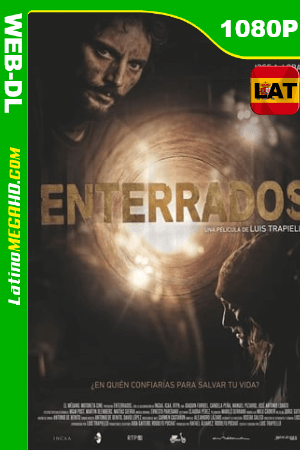 Enterrados (2019) Latino HD WEB-DL 1080P ()