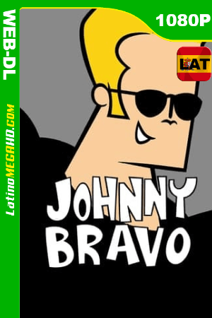 Johnny Bravo (1997) Serie Completa (Serie de TV) Latino HD HMAX WEB-DL 1080P ()