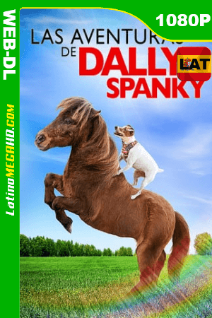 Las aventuras de Dally y Spanky (2019) Latino HD WEB-DL 1080P ()
