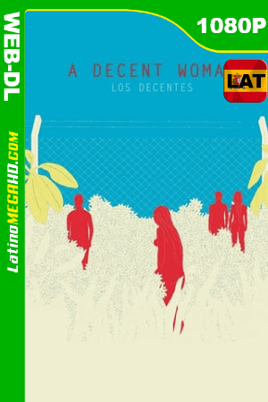 Los Decentes (2016) Latino HD WEB-DL 1080P ()