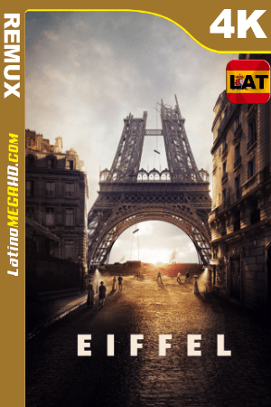 Eiffel (2021) Latino UltraHD BDREMUX 2160p ()