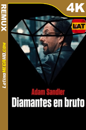 Diamantes en bruto (2019) Latino UltraHD BDREMUX 2160p ()