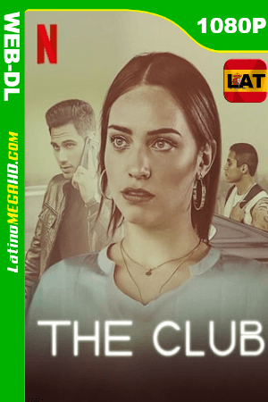 El Club (Serie de TV) Temporada 1 (2019) Latino HD WEB-DL 1080P ()