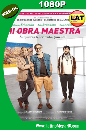 Mi Obra maestra (2018) Latino HD WEB-DL 1080P ()