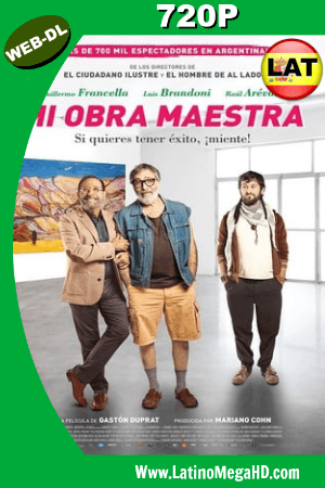 Mi Obra maestra (2018) Latino HD WEB-DL 720P ()