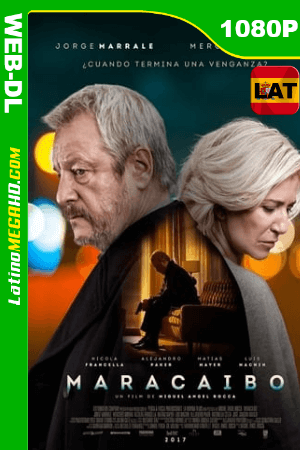 Maracaibo (2017) Latino HD WEB-DL 1080P ()