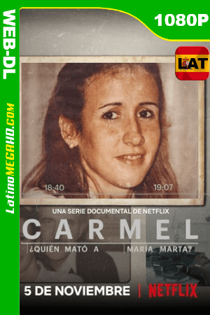 Carmel: ¿Quién mató a María Marta? (Miniserie de TV) Temporada 1 (2020) Latino HD WEB-DL 1080P ()