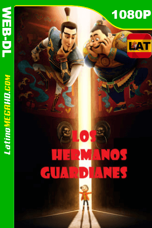 Los hermanos guardianes (2016) Latino HD WEB-DL 1080P ()