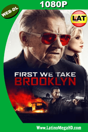 First We Take Brooklyn (2018) Latino HD WEB-DL 1080P ()