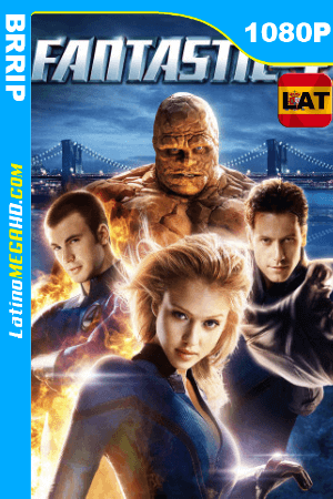 Los 4 Fantásticos (2005) Latino HD BRRIP 1080P ()