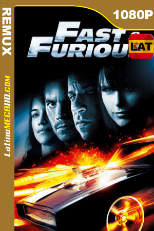 Rápido y furioso 4 (2009) Latino HD BDRemux 1080P ()