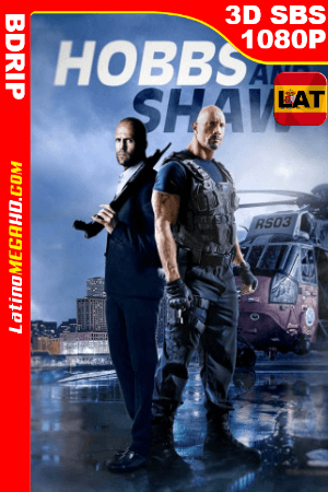 Rápidos y furiosos: Hobbs & Shaw (2019) Latino Full HD 3D SBS BDRIP 1080P ()
