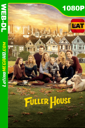 Fuller House (2018) Temporada 3 (Serie de TV) Latino HD WEB-DL 1080P ()