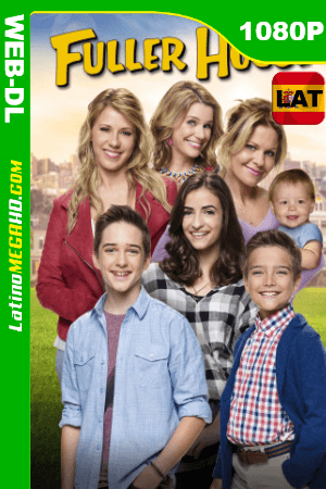 Fuller House (2016) Temporda 1 (Serie de TV) Latino HD WEB-DL 1080P ()