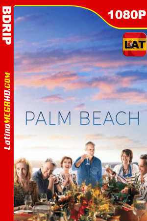 Palm Beach (2019) Latino HD BDRip 1080P ()
