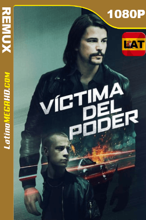 Victima del Poder (2020) Latino HD BDREMUX 1080P ()