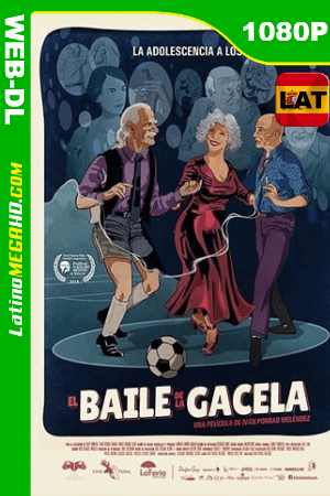 El Baile de la Gacela (2018) Latino HD WEB-DL 1080P ()