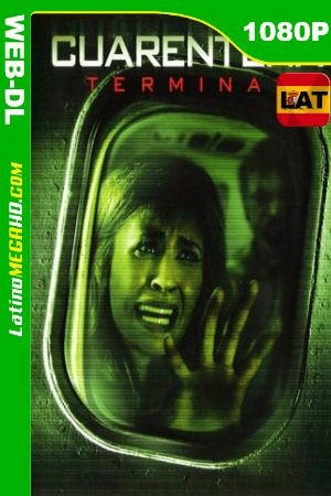 Cuarentena 2: Terminal (2011) Latino HD WEB-DL 1080P ()