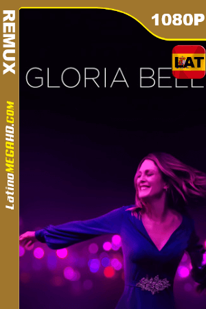 Gloria Bell (2018) Latino HD BDREMUX 1080p ()