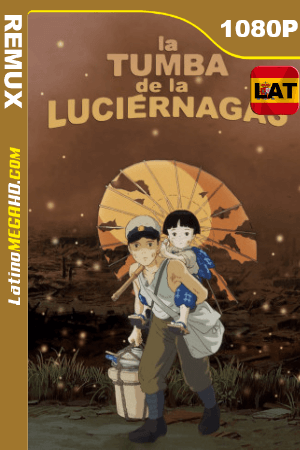La tumba de las Luciérnagas (1988) Latino HD BDREMUX 1080P ()