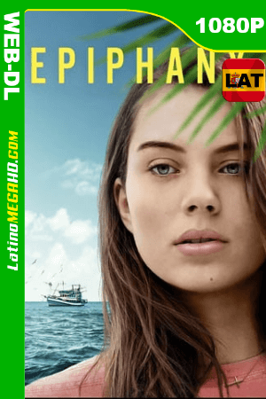 Epiphany (2019) Latino HD WEB-DL 1080P ()