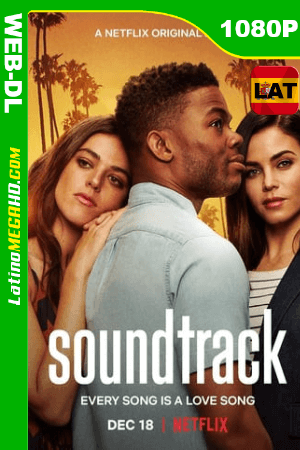 Soundtrack (Serie de TV) Temporada 1 (2019) Latino HD WEB-DL 1080P ()