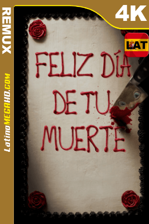 Feliz día de tu muerte (2017) Latino UltraHD HDR BDRemux 2160P ()