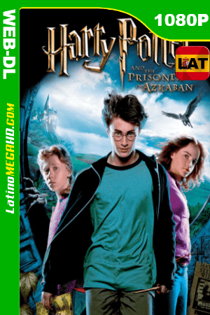 Harry Potter y el prisionero de Azkaban (2004) Latino HD HMAX WEB-DL 1080P ()