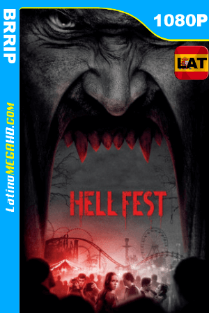 Hell Fest: Juegos Diabólicos (2018) Latino HD BDRemux 1080P ()