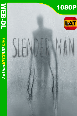Slender Man (2018) Latino UltraHD WEB-DL 2160p ()