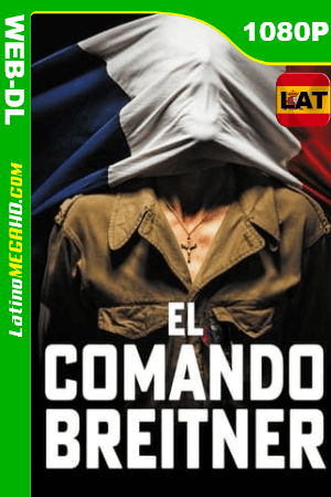 El comando Breitner (2019) Latino HD WEB-DL 1080P ()