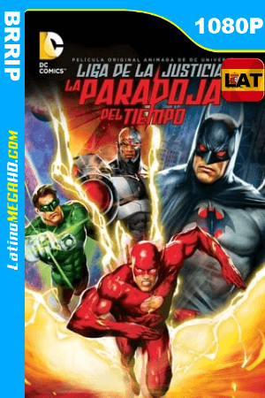 Liga de la Justicia: La paradoja del tiempo (2013) Latino HD BRRIP 1080P ()