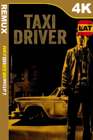 Taxi Driver (1979) Latino HDR Ultra HD BDREMUX 2160P - 1976