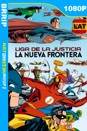 Liga de la Justicia: La nueva frontera (2008) Latino HD BRRIP 1080P ()